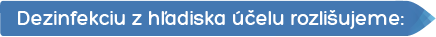 dezinfekcia podľa účelu